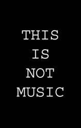 Aymrev Erkroz Prevre : This Is Not Music